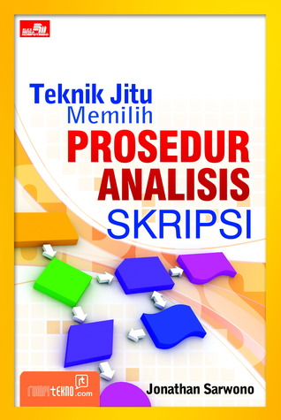Teknik Jitu Memilih Prosedur Analisis Skripsi