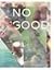 No Good