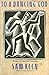 To a Dancing God: Notes of ...