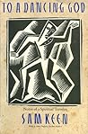 To a Dancing God:...