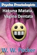 Hakuna Matata, Vagina Dentata