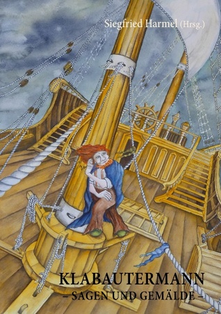 Klabautermann – Sagen und Gemälde (Paperback)