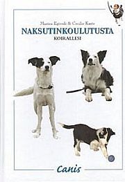 Naksutinkoulutusta koirallesi (Hardcover)