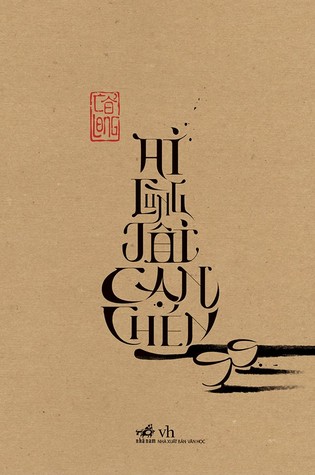 Ai cùng tôi cạn chén (Paperback)