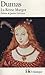La Reine Margot by Alexandre Dumas