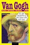 Van Gogh para jóvenes principiantes