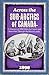 Across the Sub-Arctics of Canada: A Journey of 3,200 Miles by Canoe and Snowshoe Through the Barren Lands
