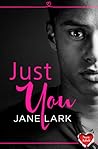Just You by Jane Lark