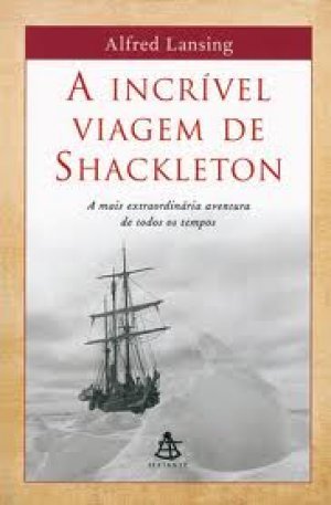 A incrível viagem de Shackleton