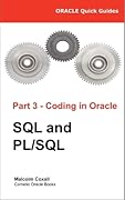 Coding in Oracle: SQL and PL/SQL