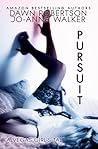 Pursuit by Dawn  Robertson