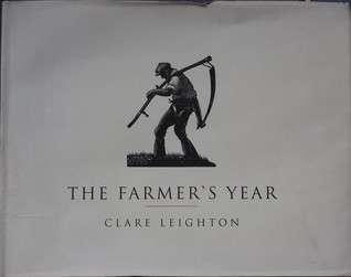 The Farmer's Year: A Calendar Of English Husbandry