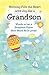 Nothing Fills the Heart With Joy Like a Grandson by Patricia Wayant Nothing Fills the Heart With Joy Like a Grandson by Patricia Wayant