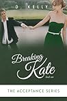 Breaking Kate