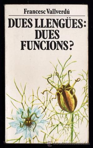 Dues llengües: Dues funcions? (Paperback)