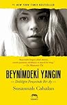 Beynimdeki Yangın by Susannah Cahalan