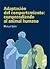 Adaptación del comportamiento: comprendiendo al animal humano