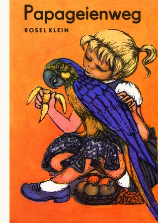 Papageienweg (Die kleinen Trompeterbücher, Band 114)