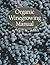 Organic Winegrowing Manual