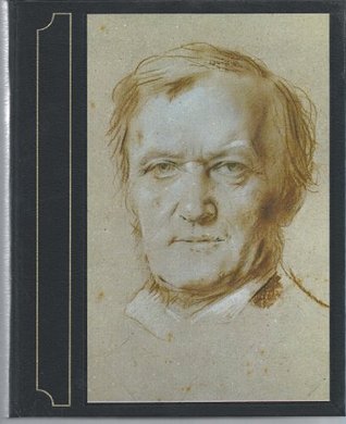 The Perfect Wagnerite; Ring Resounding and Richard Wagner; the Man, his Mind and his Music - [Complete in three slip-cased volumes] (Hardcover)