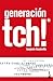 Generación Tch!