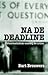 Na De Deadline