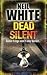 Dead Silent (Jack Garrett and Laura McGanity crime thriller)