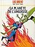 La planète de l'angoisse