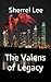 The Valens of Legacy Box Set