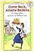 Come Back, Amelia Bedelia (An I Can Read Book)