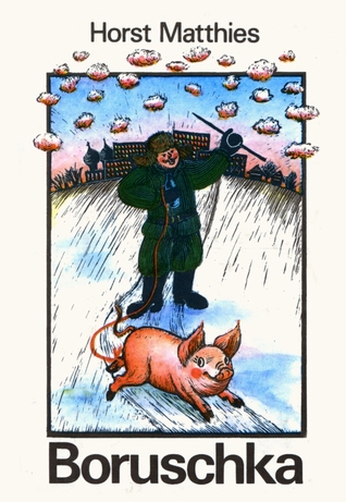 Boruschka (Die kleinen Trompeterbücher, Band 144)