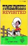 Tumbleweeds Revisited