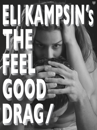 The Feel Good Drag/ (Kindle Edition)