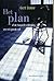 Het plan  of de hoopvolle o...