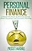 Personal Finance: Unleash The Power Of Personal Finance, Smart Investing And Financial Planning