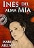 Inés del alma mía