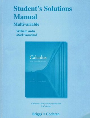Student Solutions Manual, Multivariable for Calculus and Calculus: Early Transcendentals (Paperback)