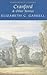 Cranford & Selected Short Stories by Elizabeth Gaskell Cranford & Selected Short Stories by Elizabeth Gaskell