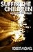 Suffer the Children (Wayward Pines; Sons & Daughters of Eve #2)