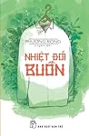 Nhiệt đới buồn by Phương Rong