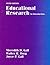 Educational Research: An Introduction (6th Edition)