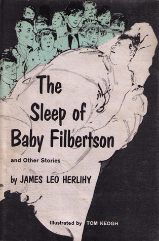 The Sleep of Baby Filbertson and Other Stories