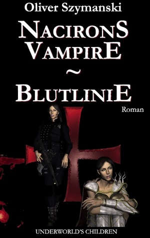 Nacirons Vampire - Blutlinie (German Edition)