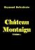 Ch Teau Montaigu by Raymond Defendente