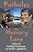 Potholes On Memory Lane