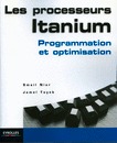 Les processeurs Itanium : Programmation et optimisation