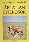 Ártatlan gyilkosok by Hugo van Lawick