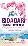 Bidadari di Ujana Perjuangan by Norfaradina Ab Ghafar