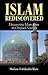 Islam Rediscovered by Wahiduddin Khan