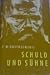 Schuld und Sühne by Fyodor Dostoevsky Schuld und Sühne by Fyodor Dostoevsky